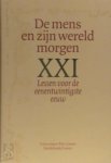 Bart Raymaekers, André van de Putte - De mens en zijn wereld morgen Lessen voor de eenentwintigste eeuw