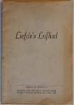 Greeve H de - Liefde' s Loflied Uitgave van den Bond Zonder Naam bij het tweede lustrum op 2 april 1948