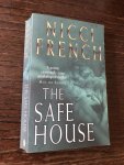 Nicci French - Safe House, The