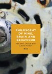 Marc Slors-Leon de Bruin-Derek Strijbos - (1) Philosophy Of Mind, Brain And Behaviour