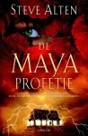 Steve Alten - De Maya profetie