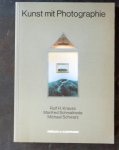 Krauss, Rolf H.; Schmalriede, Manfred; Schwarz, Michael - Kunst mit Photographie