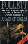 Follett, Ken - A cage of eagles