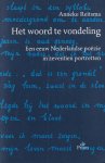 Reitsma, Anneke - Het woord te vondeling: Een eeuw Nederlandse poëzie in zeventien portretten