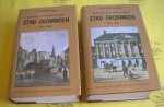 Diest Lorgion, E.J. - Geschiedkundige beschrijving der  stad Groningen. Deel I 1040 - 1600 en deel II 1600 - 1856.