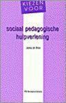 J. de Bree - Kiezen voor sociaal pedagogische hulpverlening / PM-reeks