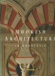 Barracand, Marianne; Bednorz, Achim - Moorisch architecture in Andalusia