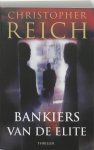 Christopher Reich - Bankiers van de elite