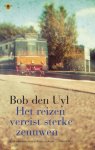 Bob den Uyl 10324 - Het reizen vereist sterke zenuwen