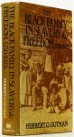 GUTMAN, H.G. - The black family in slavery and freedom, 1750-1925.