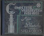 n.v.t. - Miss Blanche  Competitiewedstrijden 1932-1933 -Spelfoto's Groot