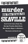  - Murder on the Train to Skaville