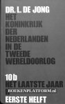 Jong, L. de - Deel 10b ** Het laatste jaar II