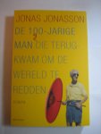 Jonasson, Jonas - De 100-jarige man die terugkwam om de wereld te redden