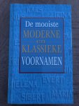  - De Mooiste Moderne En Klassieke Voornamen