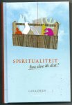 Owen, Lara - Spiritualiteit hoe doe ik dat ? Owen, Lara - Spiritualiteit hoe doe ik dat ?