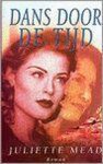 Juliette Mead - Dans door de tijd