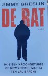 MEELKER Bert - De rat - hoe een kroongetuige de New Yorkse maffia ten val bracht