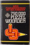 - Super puzzelwoordenboek met veel rubrieken 750 000 puzzelwoorden - Super puzzelwoordenboek met veel rubrieken 750 000 puzzelwoorden