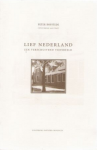 Hofstede, B.P. - Lief Nederland Een verschuivend tijdsbeeld. Columns
