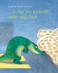 Dieter&Ingrid Schubert-Ingrid Schubert - Er Ligt Een Krokodil Onder Mijn Bed!