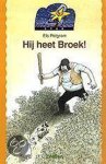 E. Pelgrom - Hij Heet Broek!