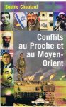 Chautard, Sophie - Conflits au proche et au Moyen-Orient