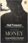 Niall Ferguson 27801 - The Ascent of Money A Financial History of the World
