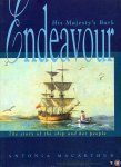 MACARTHUR, Antonia - His Majesty's Bark Endeavour. The Story of the Ship and her People.