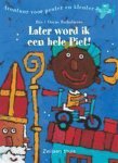 Monique van der Zanden - Later Word Ik Een Hele Piet