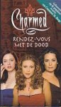 Lenhard, Elizabeth - Charmed 04: Rendez-vous met de Dood