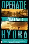 Sander Aarts - Operatie Hydra Na een traumatische missie in Afghanistan is oud-Special Forces-teamleider Tom niet meer de oude. Is een undercovermissie de wake-up call die hij nodig heeft? Sander Aarts - Operatie Hydra Na een traumatische missie in Afghanistan is oud-Special Forces-teamleider Tom niet meer de oude. Is een undercovermissie de wake-up call die hij nodig heeft?
