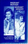 STEIN, Sally - Migrant Mother, Migrant Gender - Reconsidering Dorothea Lange's Iconic Portrait of Maternity. - [New].