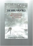 Heuvel, Dick van den - De hel van '63 / ontbering wilskracht en liefde