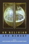 Babette Hellemans, Willemien Otten, Burcht Pranger - On Religion and Memory