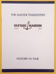 ULYSSE NARDIN. - The Master Timekeepers, History in TIme