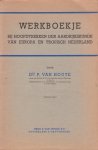 Houte, Drs. P. van - Werkboekje bij hoofdtrekken der aardrijkskunde van Europa en tropisch Nederland