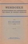 Houte, Drs. P. van - Werkboekje bij hoofdtrekken der aardrijkskunde van Europa en tropisch Nederland