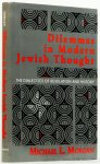 MORGAN, M.L. - Dilemmas in modern jewish thought. The dialectics of revelation and history.