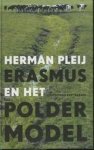 Herman Pleij - Erasmus En Het Poldermodel