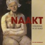 Frits Groenevelt. - Naakt: verleiding in de kunst.