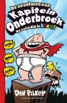 Dav Pilkey - Kapitein Onderbroek 1 - De avonturen van Kapitein Onderbroek