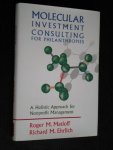 Matloff, R.M. & R.M.Ehrlich - Molecular Investment, Consulting for Philanthropies, A Holistic Approach for Nonprofit Management