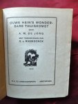 Jong, A.M. de & G. van Raemdonck - 9de deel Bulletje en Boonestaak, Ouwe Hein's wonderbare thuiskomst  / 1ste druk