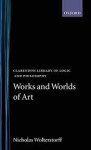 Nicholas Wolterstorff 166194 - Works and Worlds of Art