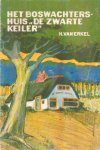 Erkel, H. van - Het boswachtershuis `De Zwarte Keiler`