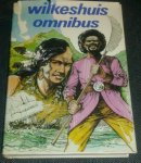 Wilkeshuis, Cees - Wilkeshuis Omnibus. Jahoela - Hollanders op Korea - De verdwenen koopman