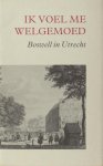 Eeden, Ed van (ed.). - Ik voel me welgemoed. Boswell in Utrecht. Eeden, Ed van (ed.). - Ik voel me welgemoed. Boswell in Utrecht.