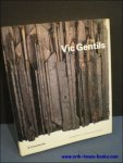 GENTILS Vic - Lydia Schoonbaert / - Jan FONCE - VIC GENTILS. Overzichtstentoonstelling 1941-1990.