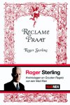 R. Sterling - Reclamepraat kwinkslagen en gouden regels van een mad man